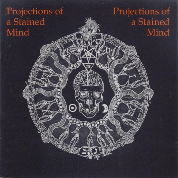 Projections Of A Stained Mind